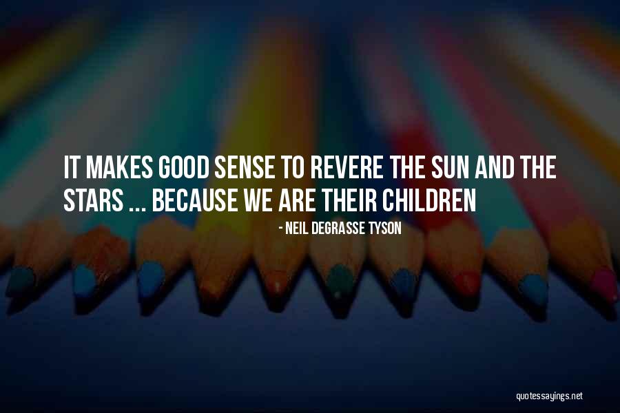 Revere Quotes By Neil DeGrasse Tyson Revere Quotes By Neil DeGrasse Tyson