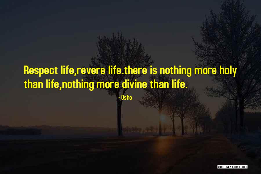 Revere Quotes By Osho