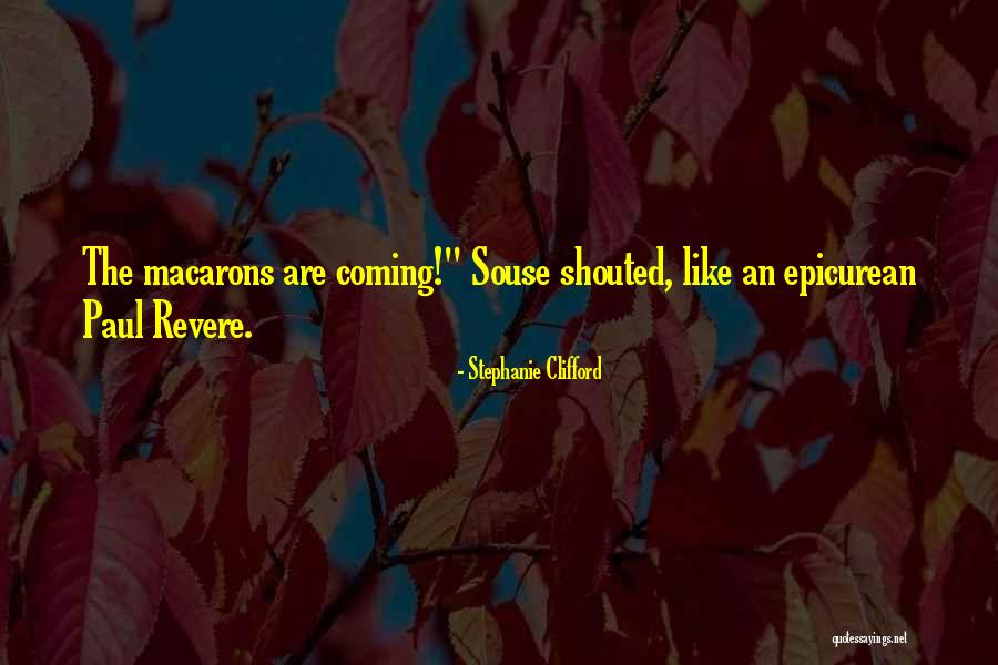 Revere Quotes By Stephanie Clifford