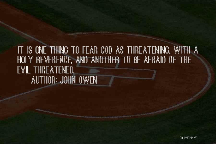 Reverence To God Quotes By John Owen