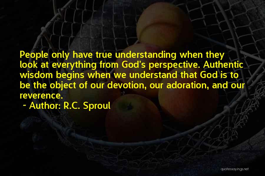 Reverence To God Quotes By R.C. Sproul