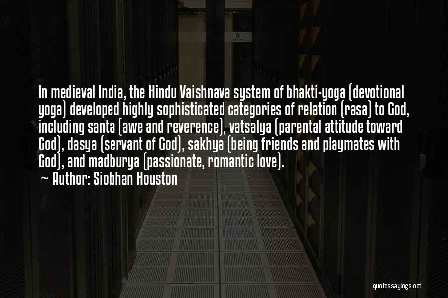 Reverence To God Quotes By Siobhan Houston