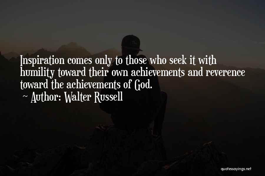 Reverence To God Quotes By Walter Russell