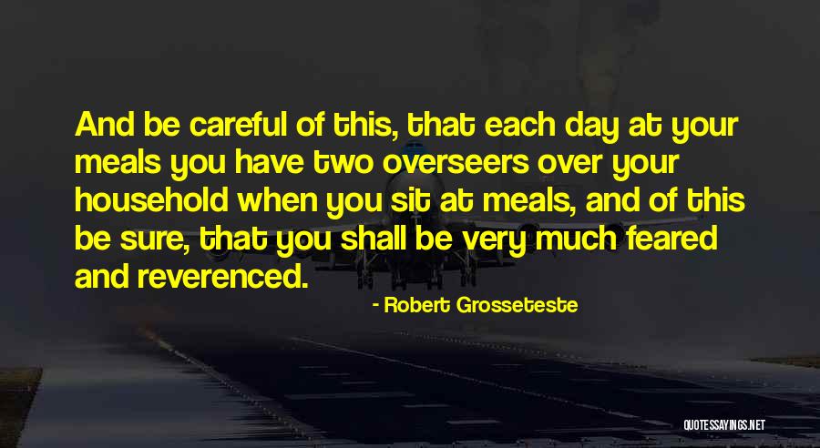 Reverenced Quotes By Robert Grosseteste Reverenced Quotes By Robert Grosseteste