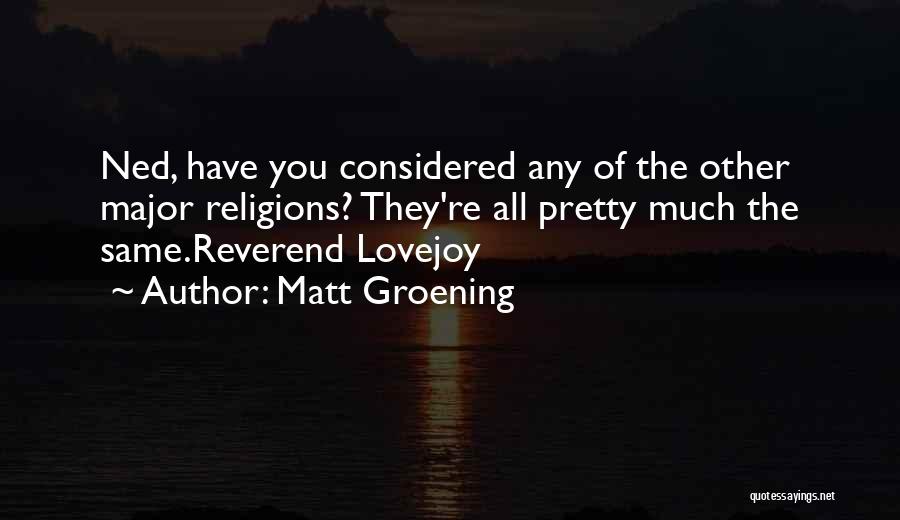 Reverend Lovejoy Quotes By Matt Groening