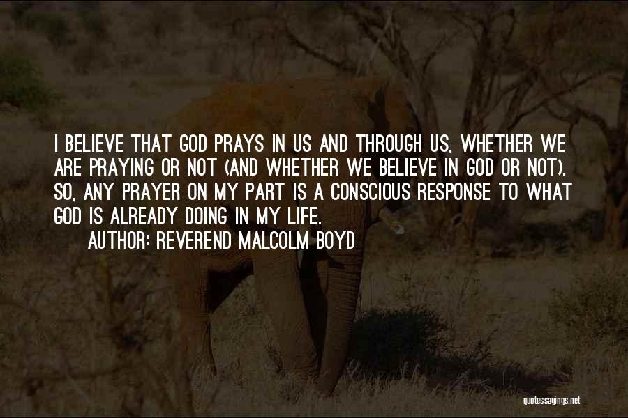 Reverend Malcolm Boyd Quotes 270308