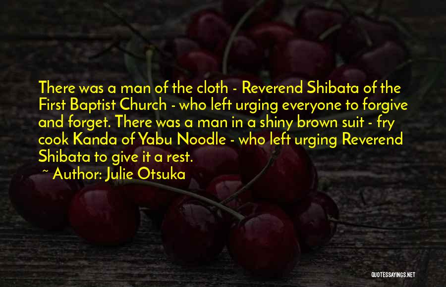 Reverend Quotes By Julie Otsuka