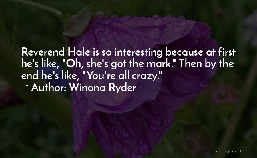 Reverend Quotes By Winona Ryder