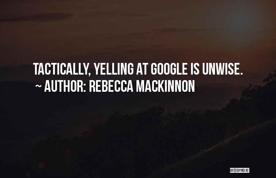 Reverend Tooker Quotes By Rebecca MacKinnon