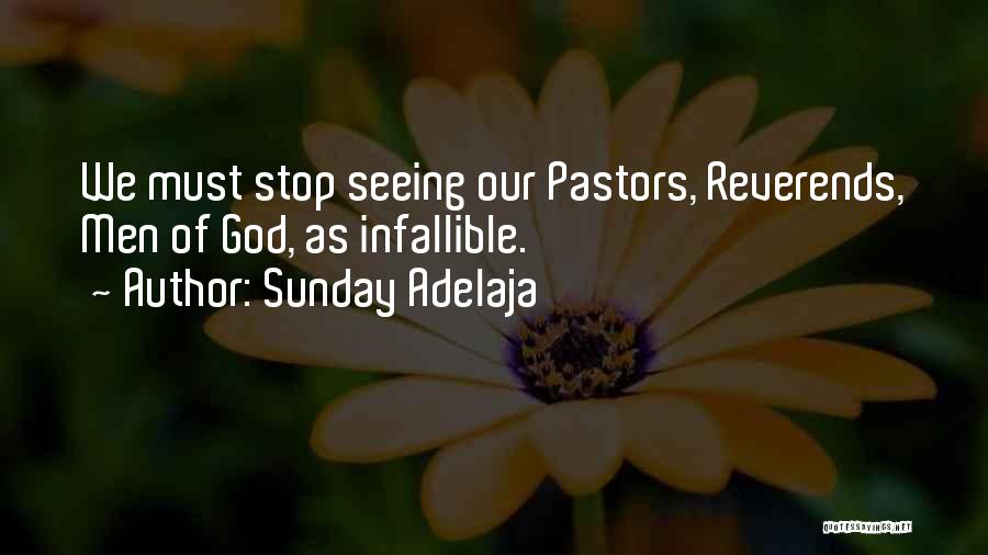 Reverends Quotes By Sunday Adelaja