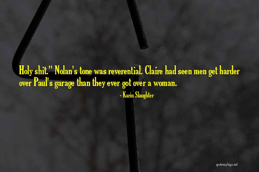 Reverential Quotes By Karin Slaughter Reverential Quotes By Karin Slaughter