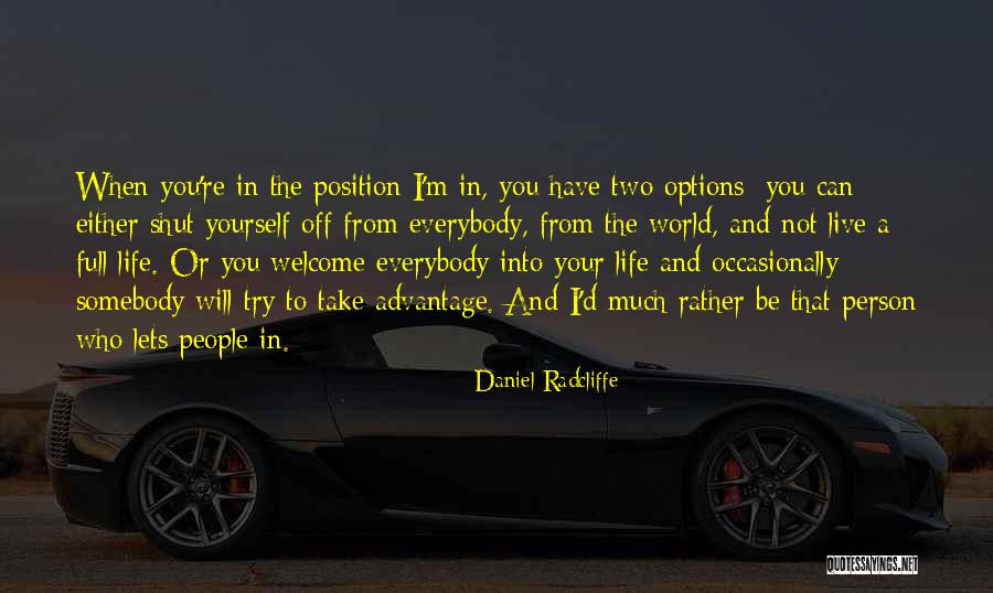 Revering Nature Quotes By Daniel Radcliffe Revering Nature Quotes By Daniel Radcliffe
