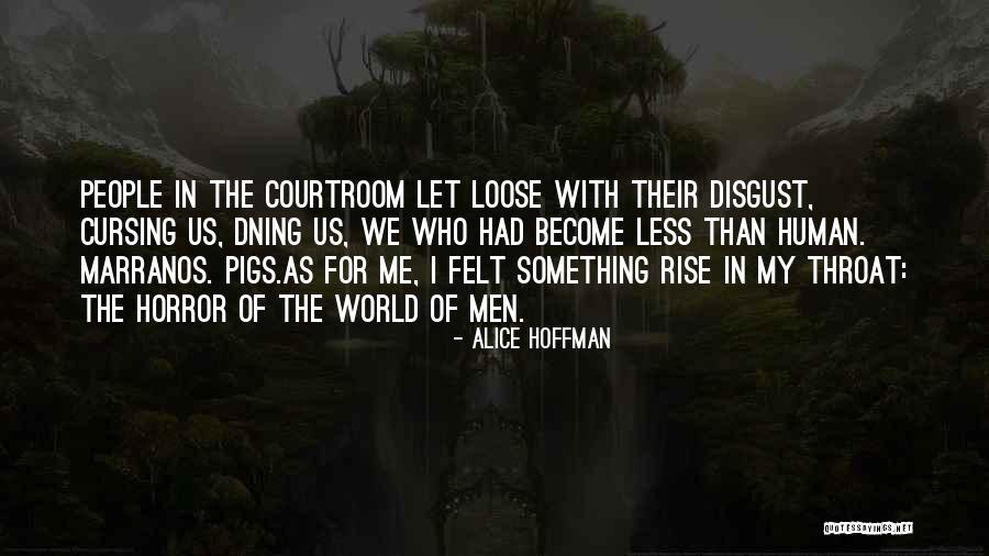 Reverman Law Quotes By Alice Hoffman Reverman Law Quotes By Alice Hoffman