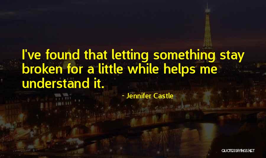 Reverrai Quotes By Jennifer Castle Reverrai Quotes By Jennifer Castle