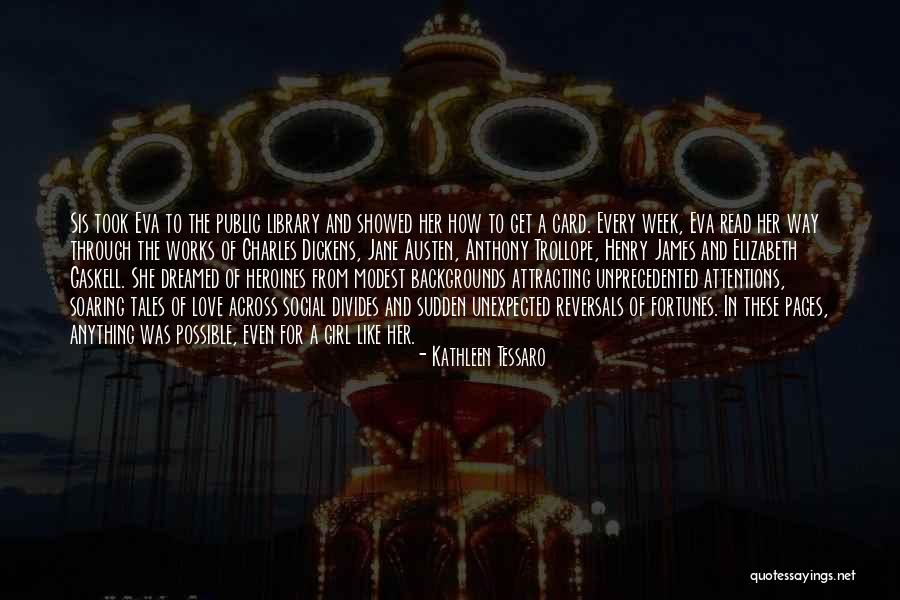 Reversals Quotes By Kathleen Tessaro Reversals Quotes By Kathleen Tessaro