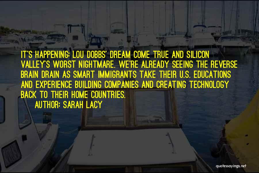 Reverse Brain Drain Quotes By Sarah Lacy
