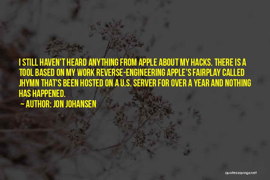 Reverse Engineering Quotes By Jon Johansen