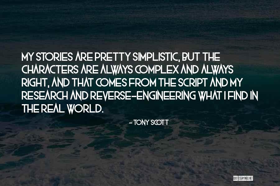 Reverse Engineering Quotes By Tony Scott