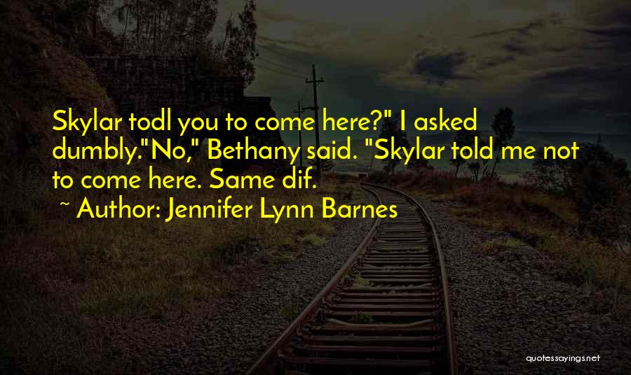 Reverse Psychology Quotes By Jennifer Lynn Barnes