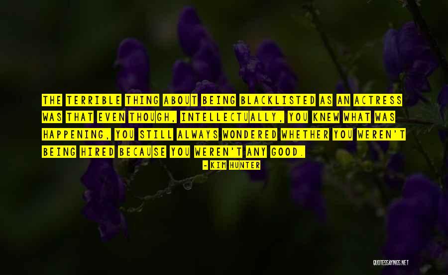Reverser Full Quotes By Kim Hunter Reverser Full Quotes By Kim Hunter