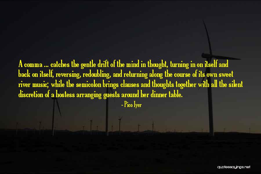 Reversing Course Quotes By Pico Iyer Reversing Course Quotes By Pico Iyer