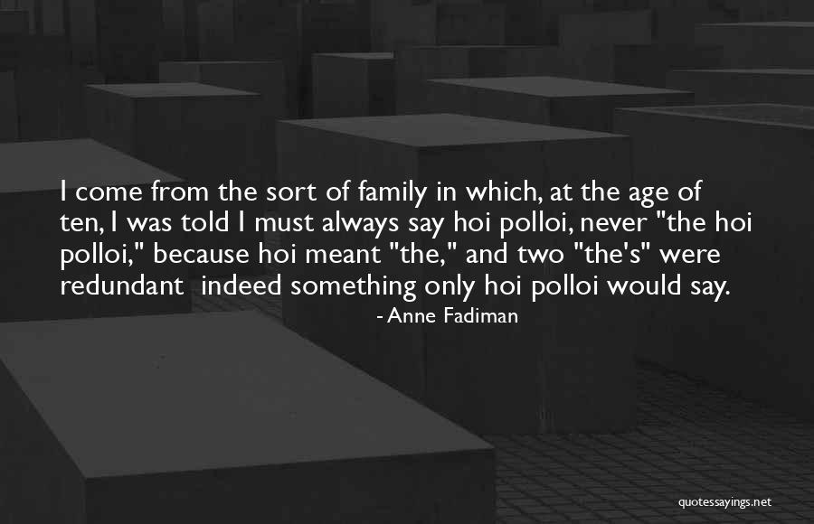 Reversions Affiliates Quotes By Anne Fadiman Reversions Affiliates Quotes By Anne Fadiman