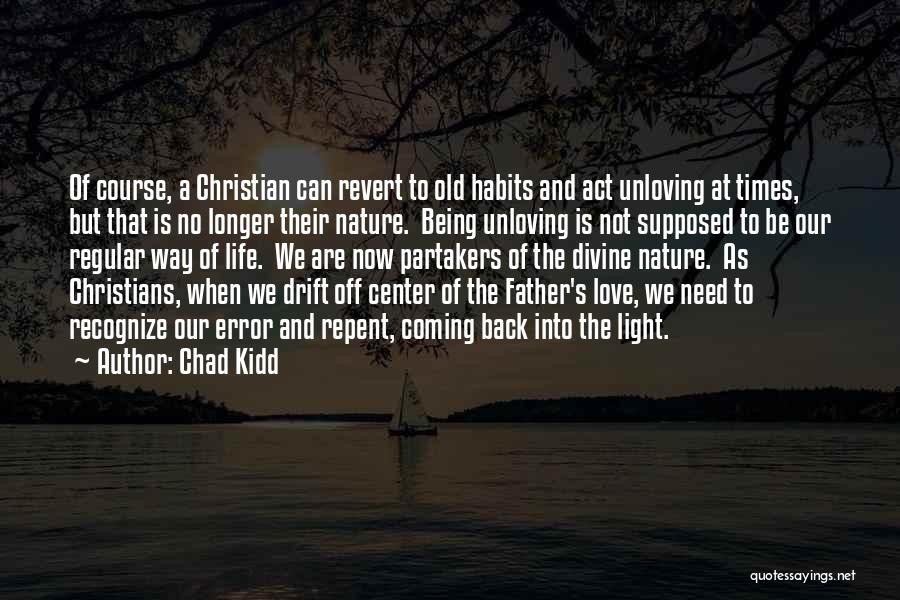 Revert Back Quotes By Chad Kidd