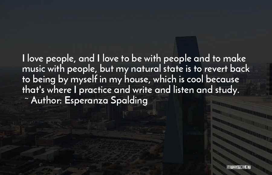 Revert Back Quotes By Esperanza Spalding