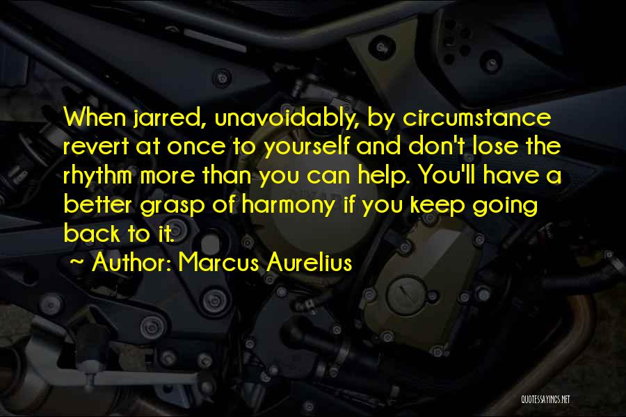 Revert Back Quotes By Marcus Aurelius