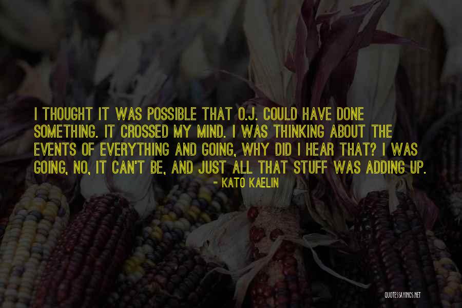 Reverter Clauses Quotes By Kato Kaelin Reverter Clauses Quotes By Kato Kaelin