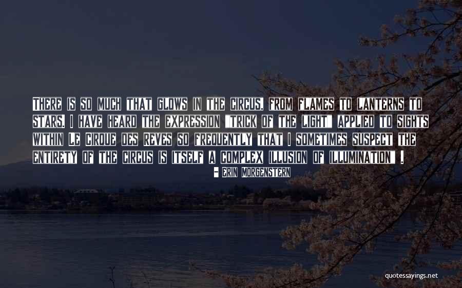 Reves Quotes By Erin Morgenstern Reves Quotes By Erin Morgenstern
