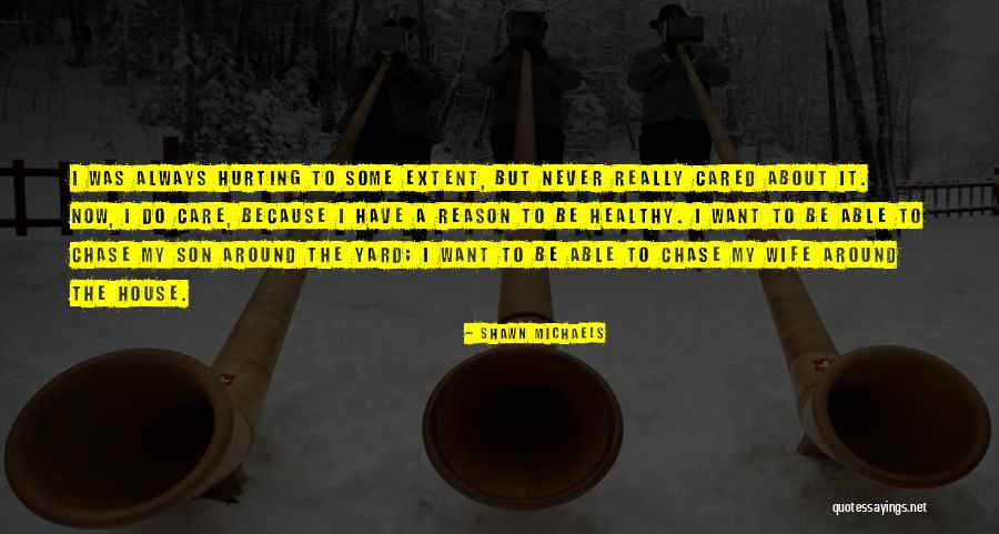 Reves Quotes By Shawn Michaels Reves Quotes By Shawn Michaels