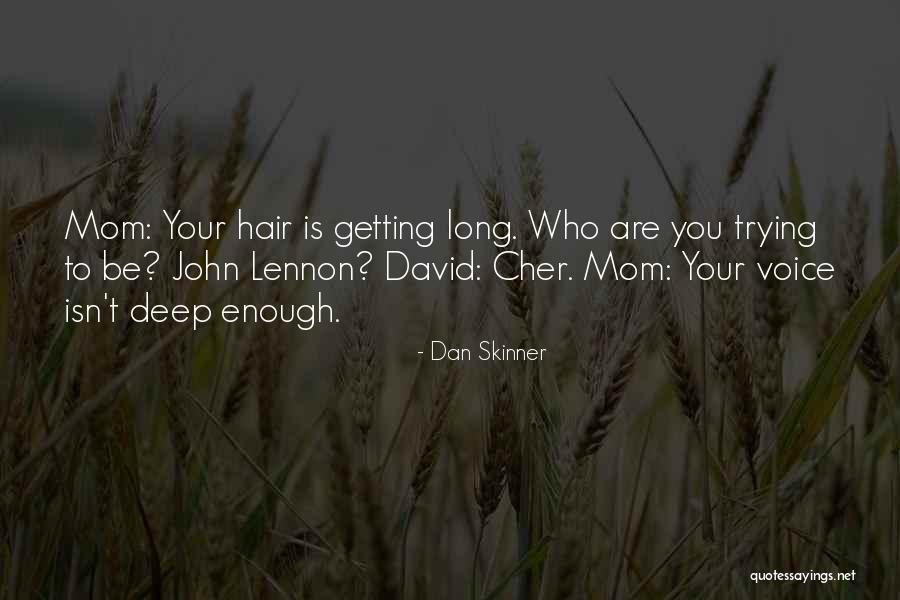 Reveurs Quotes By Dan Skinner Reveurs Quotes By Dan Skinner