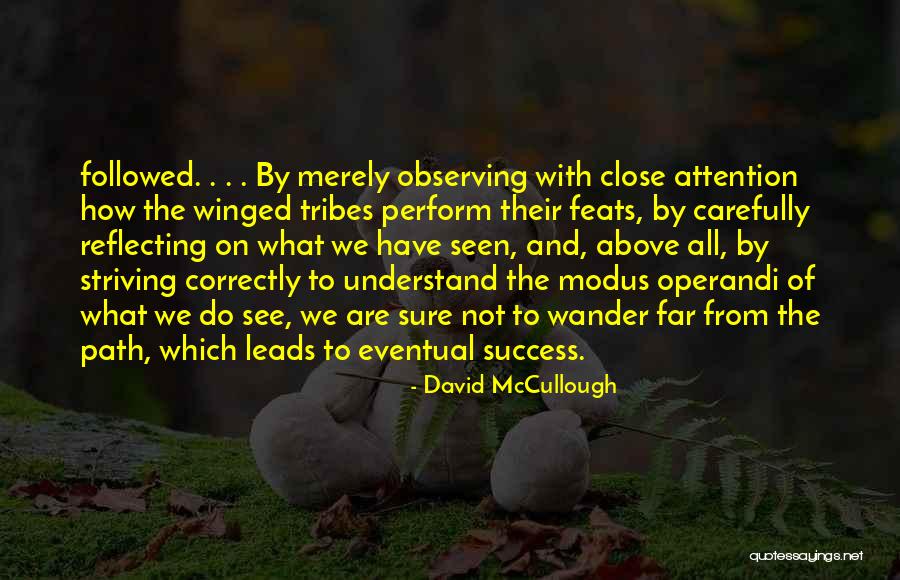 Reveurs Quotes By David McCullough Reveurs Quotes By David McCullough