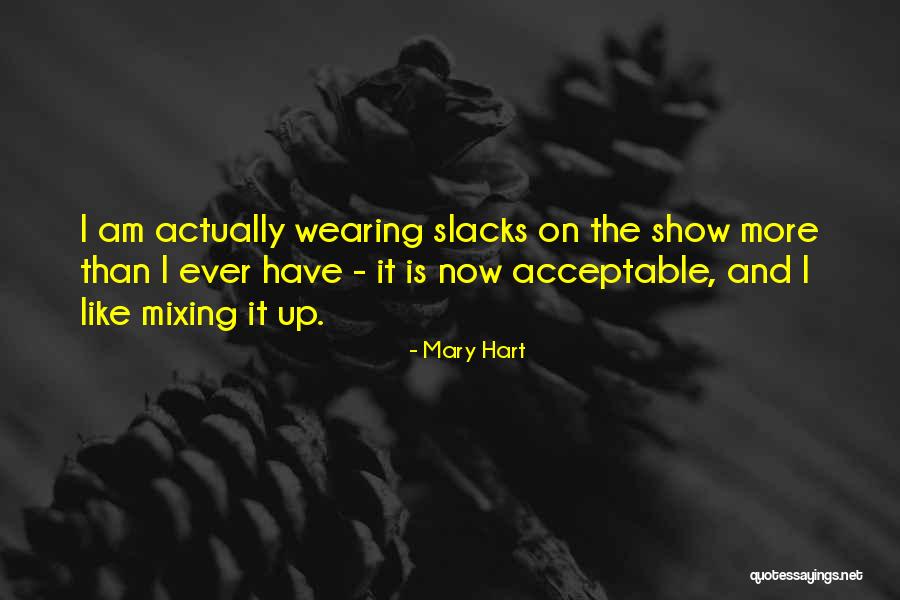 Reviendrait Quotes By Mary Hart Reviendrait Quotes By Mary Hart