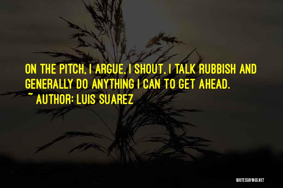 Review Of Literature Quotes By Luis Suarez