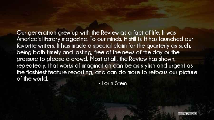 Review Quotes By Lorin Stein