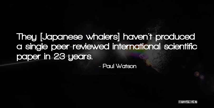 Reviewed Quotes By Paul Watson Reviewed Quotes By Paul Watson