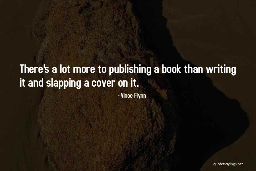 Reviewers Job Quotes By Vince Flynn Reviewers Job Quotes By Vince Flynn