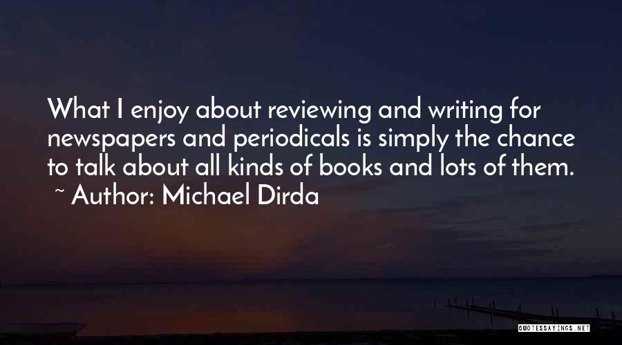 Reviewing Books Quotes By Michael Dirda