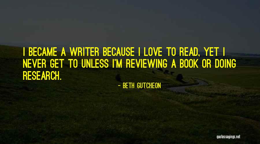 Reviewing Quotes By Beth Gutcheon