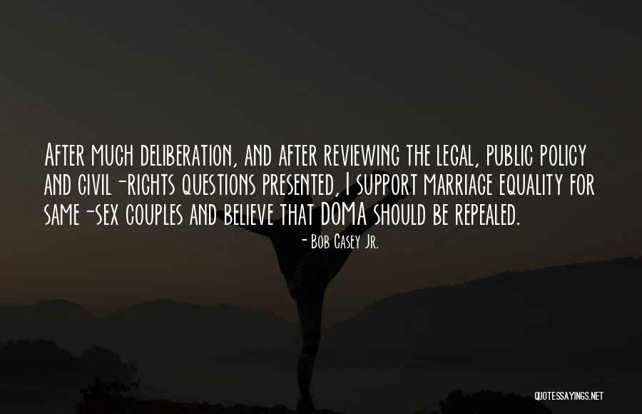 Reviewing Quotes By Bob Casey Jr. Reviewing Quotes By Bob Casey Jr.