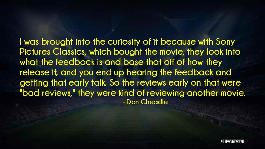 Reviewing Quotes By Don Cheadle Reviewing Quotes By Don Cheadle