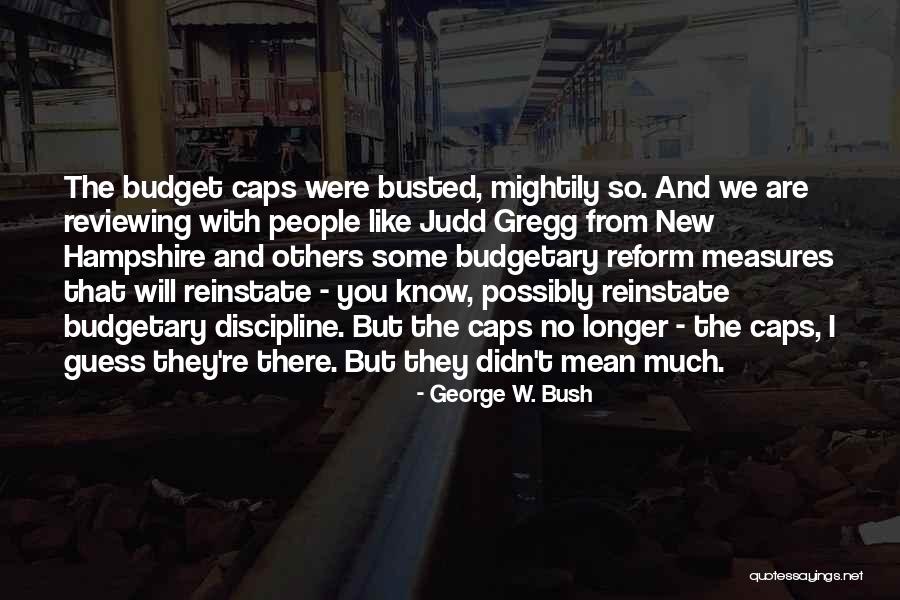 Reviewing Quotes By George W. Bush Reviewing Quotes By George W. Bush