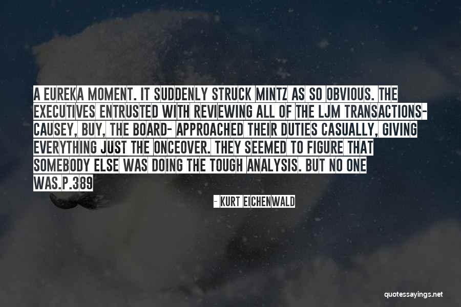 Reviewing Quotes By Kurt Eichenwald Reviewing Quotes By Kurt Eichenwald