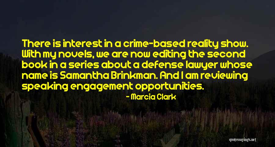 Reviewing Quotes By Marcia Clark Reviewing Quotes By Marcia Clark