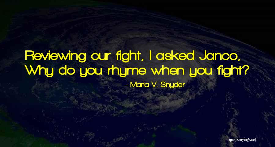 Reviewing Quotes By Maria V. Snyder Reviewing Quotes By Maria V. Snyder