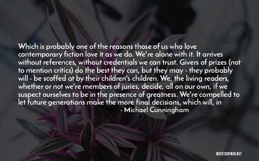 Reviewing Quotes By Michael Cunningham Reviewing Quotes By Michael Cunningham