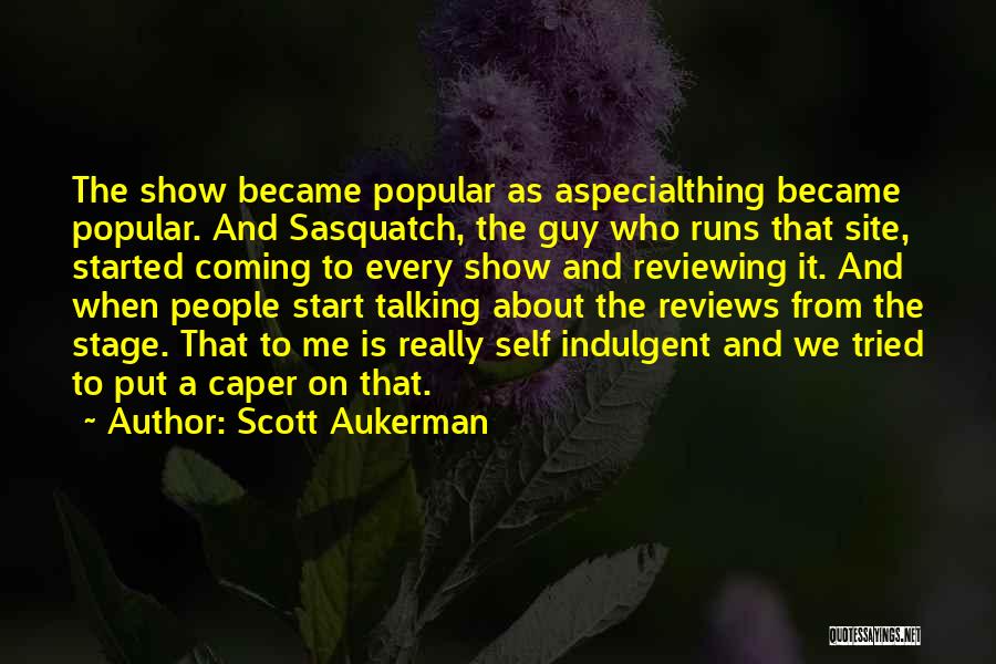 Reviewing Quotes By Scott Aukerman