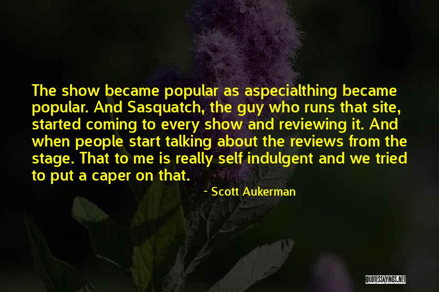 Reviewing Quotes By Scott Aukerman